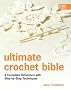 Ultimate Crochet Bible (C&B Crafts)