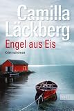 Engel aus Eis - Camilla L&auml;ckberg