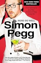 Nerd Do Well: A Small Boy's Journey to Becoming a Big Kid Nerd Do Well: A Small Boy's Journey to Becoming a Big Kid