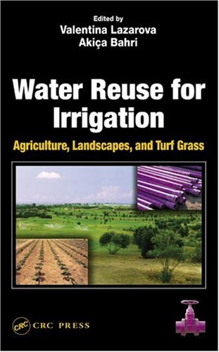 Water Reuse for Irrigation: Agriculture, Landscapes, and Turf Grass