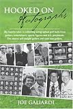 Hooked On Autographs: My favorite tales in collecting autographed golf balls from golfers, entertainers, sports figures and U.S. presidents. The stories will delight golfers and even non-golfers.