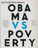 The New York Times Magazines, August 19, 2012: Obama vs. Poverty in Roseland, Chicago (SINGLE ISSUE MAGAZINE)