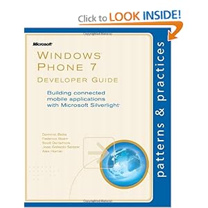 Windows Phone 7 Developer Guide - Dominic Betts