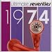 Ultimate Seventies: 1974