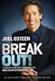 Break Out!: 5 Ways to Go Beyond Your Barriers and Live an Extraordinary Life