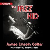 The Jazz Kid | [James Lincoln Collier]