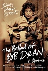 The Ballad of Bob Dylan: A Portrait