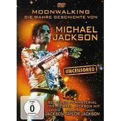 Michael Jackson - Moonwalking - Die wahre Geschichte von Michael Jackson