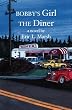 Bobby's Girl The Diner