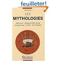 Les Mythologies : Grecque, Romano-�trusque, Scandinave, Celte, Egyptienne