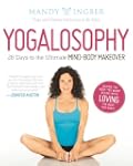 Yogalosophy: 28 Days to the Ultimate...