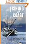 Fishing the Coast: A Life on the Water