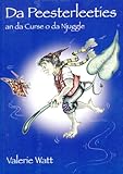 Da Peesterleeties : an da curse o da njuggle