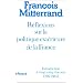 R�flexions sur la politique ext�rieure de la France