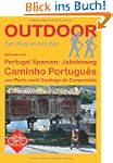 Portugal Spanien: Jakobsweg Caminho P...
