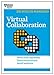 Virtual Collaboration (HBR 20-Minute Manager Series)