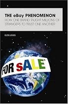 The eBay Story Phenomenon: How one brand taught millions of strangers to trust one another