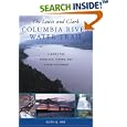 The Lewis and Clark Columbia River Water Trail: A Guide for Paddlers, Hikers, and Other Explorers by Keith G. Hay