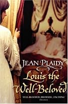 Louis the Well Beloved (French Revolution Series Volume 1)
