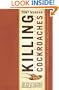 Killing Cockroaches: And Other Scattered Musings on Leadership