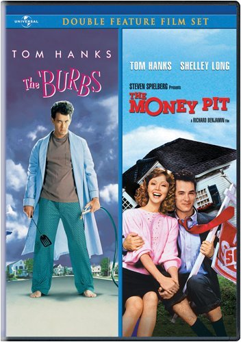 The 'Burbs/The Money Pit