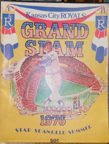 Kansas City Royals Grand Slam 1976 Star Spangled Summer Program