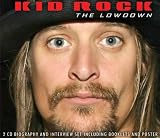 Kid Rock - The Lowdown