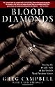 Blood Diamonds: Tracing The Deadly Path Of The World's Most Precious Stones