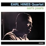 Earl Hines Quartet - Earls Pearls