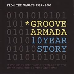 Groove Armada - GA 10 From The Vaults 1997-2007 (2007)