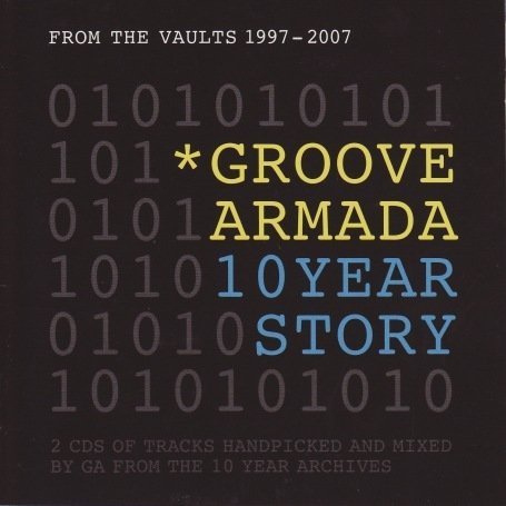Groove Armada - Ga10-from the Vaults 1997-2007 - Zortam Music