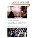 What Do Our Neighbors Believe? Questions and Answers on Judaism, Christianity, and Islam