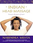 Indian Head Massage: Discover the pow...
