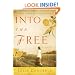Into the Free: A Novel