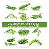 visualize whirled peas vegan cooking from the san antonio peacecenter