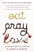 Eat Pray