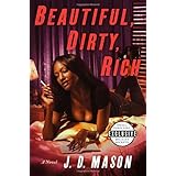 beautiful dirty rich a novel