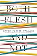 Image of Both Flesh and Not: Essays