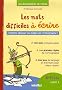 Les mots difficiles � �crire : 8-11 Ans Cycle 3