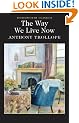 The Way We Live Now (Wordsworth Classics)
