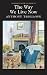 The Way We Live Now (Wordsworth Classics)