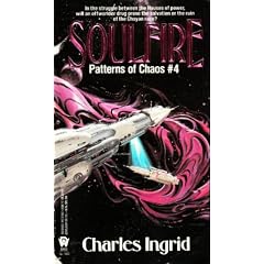 Soulfire (Patterns of Chaos) by Charles Ingrid