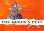 The Queen's Feet (Northern Lights Books for Children)