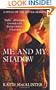 Me and My Shadow (Silver Dragons 3)