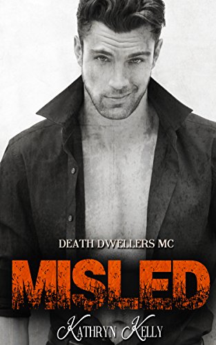 Misled (Death Dwellers MC Book 1)