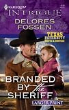 Branded By The Sheriff (Harlequin Intrigue Series)