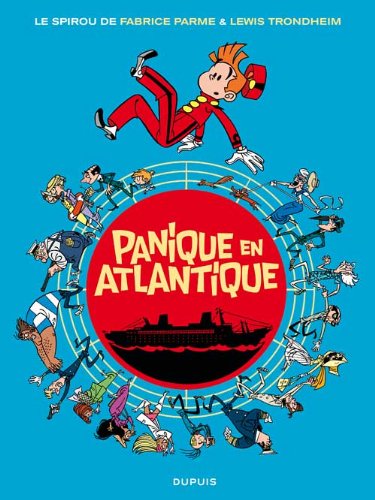 Spirou, Tome 6 : Panique en Atlantique
