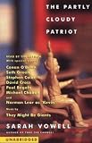The Partly Cloudy Patriot (Unabridged)