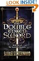 The Double-Edged Sword: The Nowhere Chronicles Book One