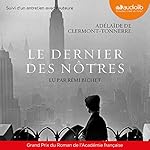 Le dernier des nôtres suivi d'un entretien avec l'auteure | Adélaïde de Clermont-Tonnerre